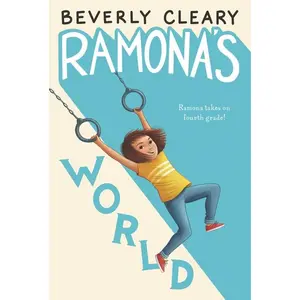 Ramona's World (Ramona: Volume Number 8) by Beverly Cleary||Jacqueline Rogers [Paperback Book]