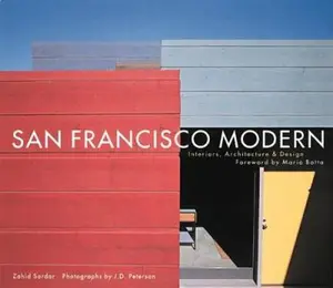 USED-San Francisco Modern: Interiors, Architecture & Design by Sardar, Zahid (Hardcover)
