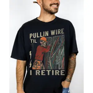 Pullin Wire Til I Retire Shirt, Retirement Celebration Shirt,Skeleton Electrician Vintage Shirt,Electrician Retirement Shirt,Electrician Job