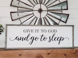 Give it to God and Go To Sleep Sign, Bedroom Sign, Bedroom Wall Decor, Above Bed Sign, Home Decor, Gift, Scripture Sign No Frame
