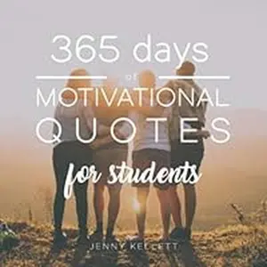 USED-365 Days of Motivational Quotes for Students: A Year of Inspiring, Thought-Provoking Quotes for Every Situation (College Guides) by Kellett, Jenny (Paperback)
