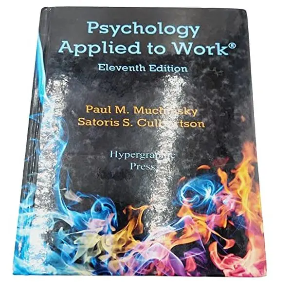 USED-Psychology Applied to Work 11th Edition by Muchinsky & Culbertson (Hardcover)