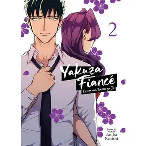 Yakuza Fiancé Raise Wa Tanin Ga II Vol. 2 -- Asuka Konishi - Paperback