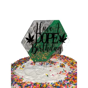 Clear Acrylic Cake Topper, Have A Dope Birthday, Happy Birthday, Custom, Personalized, Leaf, Green