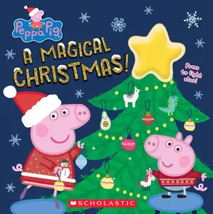 A Magical Christmas! (Peppa Pig) -- Cala Spinner, Board Book