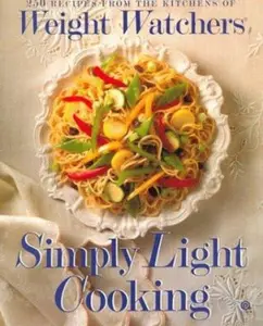 USED-Weight Watchers Simply Light Cooking: 250 Recipes from the Kitchens of Weight Watchers by Weight Watchers International (Unknown)