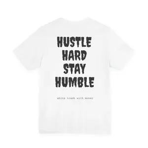 Hustle Hard Stay Humble Tee — White Graphic Motivational T‑Shirt
