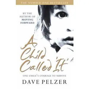 USED-A Child Called It by Dave Pelzer (Paperback)