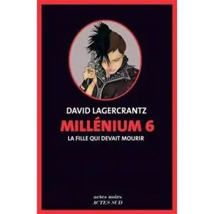 USED-Millénium 6 - La fille qui devait mourir by David Lagercrantz (Paperback)