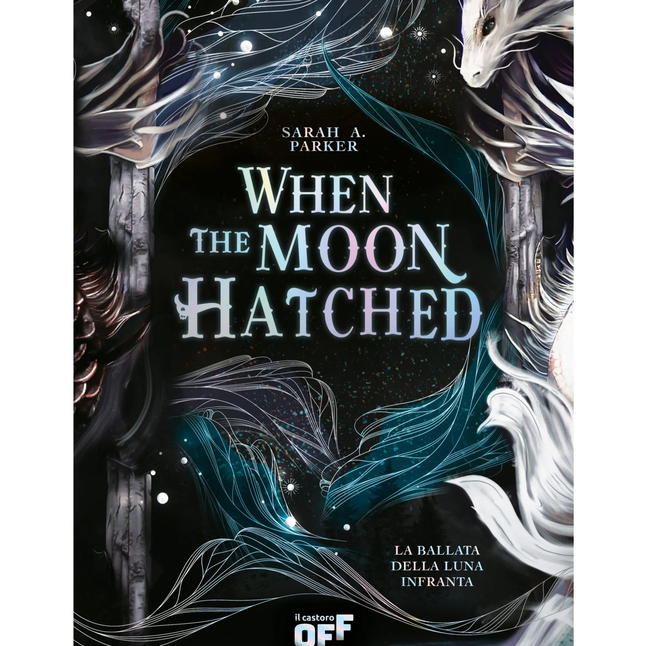 When the Moon Hatched By Sarah A. Parker: A Fast-Paced Romantasy with Undeniable Chemistry in a Stunning Immersive World (The Moonfall Series, 1)  Romance Book Novel