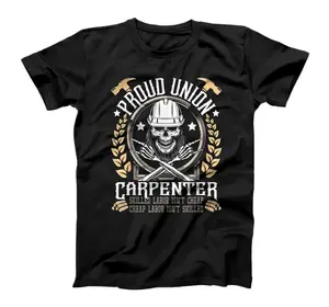 Proud Union Carpenter - Woodworking Carpentry Woodworker T-Shirt, Women T-Shirt