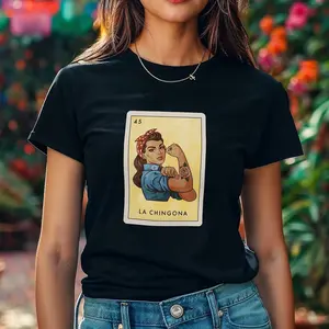 La Chingona Loteria Shirt, Strong Woman, Latina Empowerment, Mexican Feminist Gift, Latina Top. Spanish Language. VG2