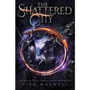 SHATTERED CITY [Hardcover]