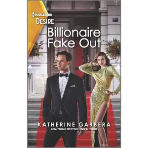 USED-Billionaire Fake Out: A Second Chance Pregnancy Romance by Garbera, Katherine (Mass Market Paperback)
