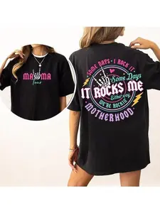 Motherhood 2 Sided ShirtSome Days I Rock It 2 Sided Shirt