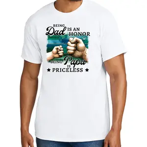 "Being a DAD is an honor, Being a PAPA is Priceless" Casual Crewneck Menswear Tshirt Cotton/Polyester Unisex for Men