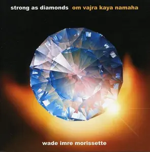 Wade Imre Morissette - Strong As Diamonds  [COMPACT DISC - CD]