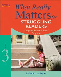 USED-What Really Matters for Struggling Readers: Designing Research-Based Programs by Allington, Richard (Paperback)