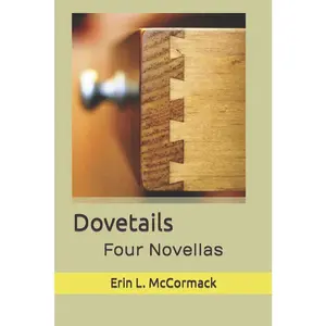 USED-Dovetails: Four Novellas by McCormack, Erin L. (Paperback)