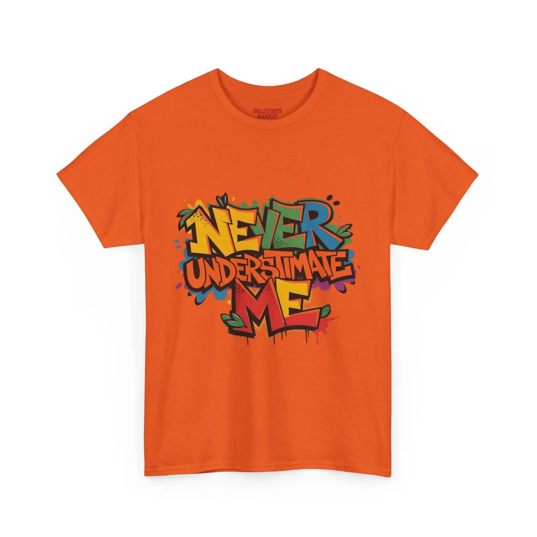 Never Underestimate Me Unisex Heavy Cotton Tee - Streetwear Style Graphic T-Shirt