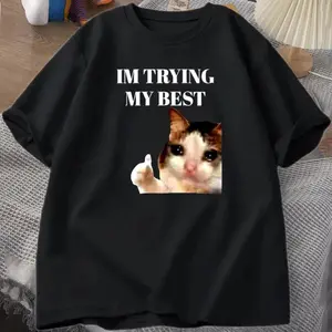 Cat Thumbs Up Crying I'm Trying My Best Funny Tee Casual Cotton Short Sleeve T-Shirt Streetwear Harajuku  Clothes Tops