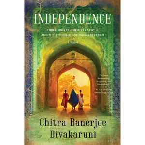 USED-Independence by Divakaruni, Chitra Banerjee (Paperback)