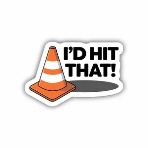 I'D Hit That!, Hard Hat, Laptop, Water Bottle, Cooler, Funny, Sticker Decal ,Cute ,Vinyl Decor Decorative