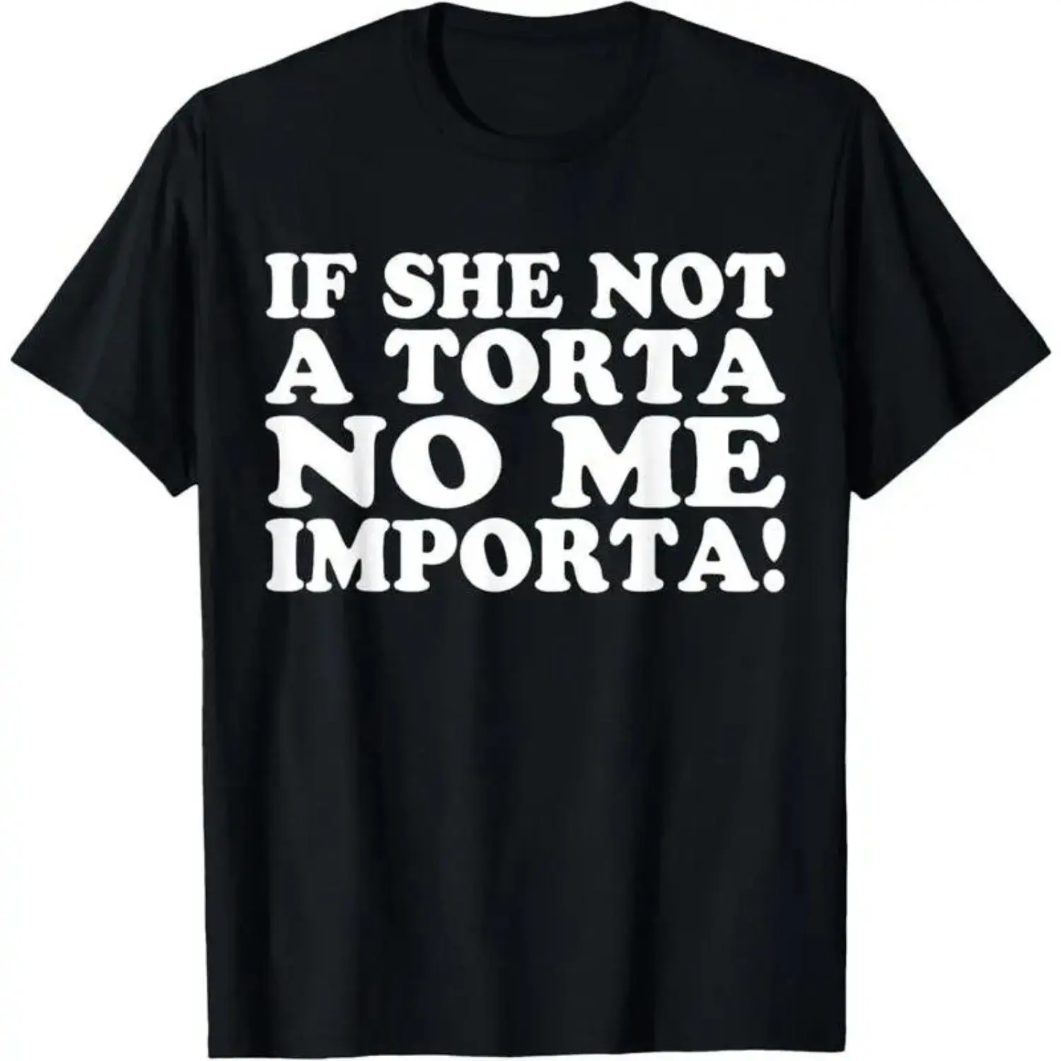 Women's Casual T-Shirt with "If She Is Not A Torta" Funny Graphic, Soft Breathable Shortsleeve Loose Fit Top for Summer, Tshirt