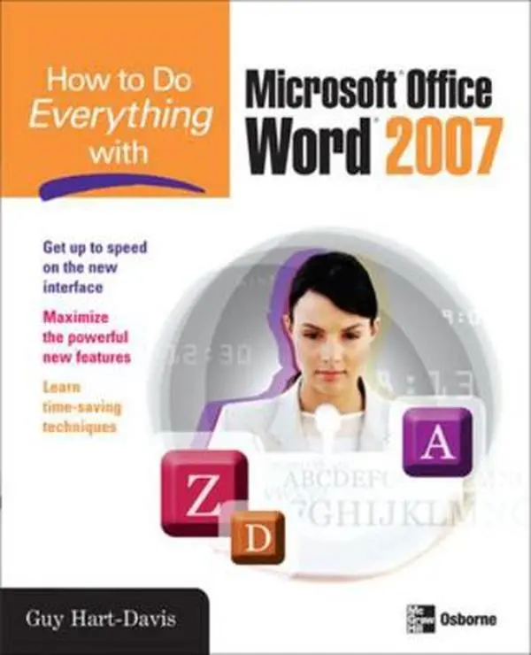 USED-How to Do Everything with Microsoft Office Word 2007 by Hart-Davis, Guy (Paperback)