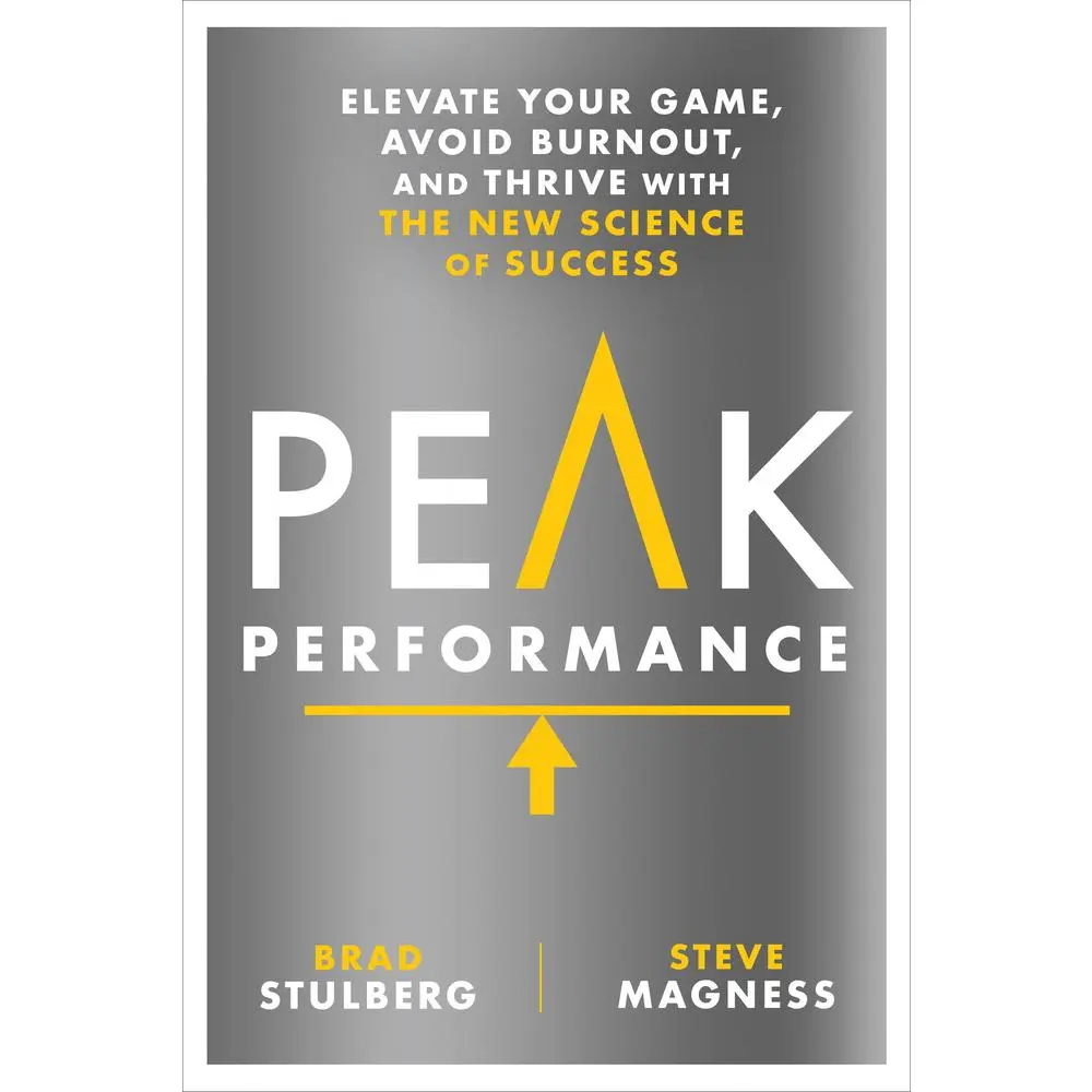 USED Book - Peak Performance: Elevate Your Game, Avoid Burnout, and Thrive with the New Science of Success by Stulberg, Brad (Hardcover) - english