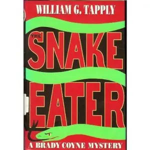USED-The Snake Eater (Brady Coyne Mysteries) by William G. Tapply (Hardcover)