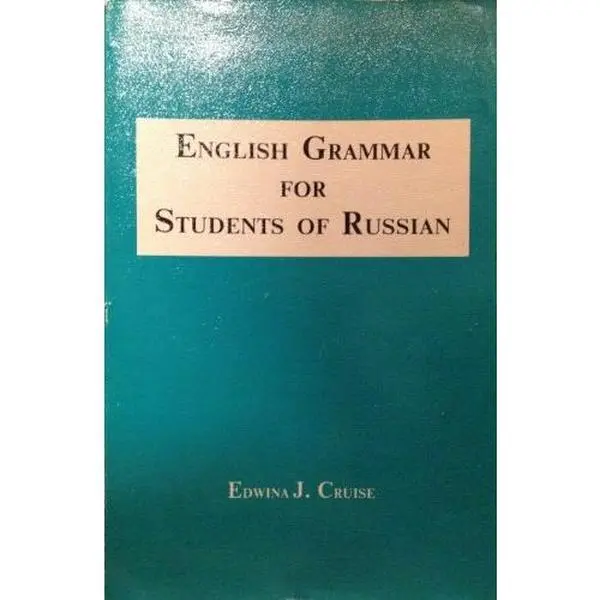 USED Book - English Grammar for Students of Russian (English grammar series) by Edwina Cruise (Paperback) - english