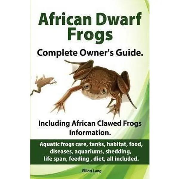 USED Book - African Dwarf Frogs as pets. Care, tanks, habitat, food, diseases, aquariums, shedding, life span, feeding, diet, all included. African Dwarf Frogs co by Lang, Elliott (Paperback) - english