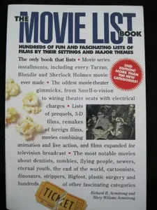 USED-The Movie List Book: Hundreds of Fun and Fascinating Lists of Films by Their Settings and Major Themes by Richard B. Armstrong (Paperback)