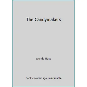 USED-The Candymakers by Wendy Mass (Paperback)
