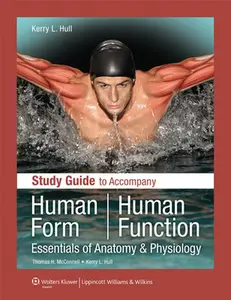 USED-Study Guide to Accompany Human Form Human Function: Essentials of Anatomy & Physiology: Essentials of Anatomy & Physiology [With Access Code] by McConnell, Thomas H. (Paperback)