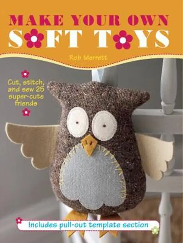 Used Paperback Book - Make Your Own Soft Toys: Cut, Stitch, Sew 25 Super-Cute Dolls via Patchwork Crafts, Ideal for Gifting & Creative Activities by Rob Merrett (English)