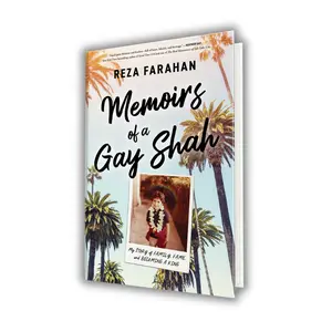 Memoirs of a Gay Shah – Reza Farahan’s LGBTQ Memoir of Identity, Fame & Self-Discovery