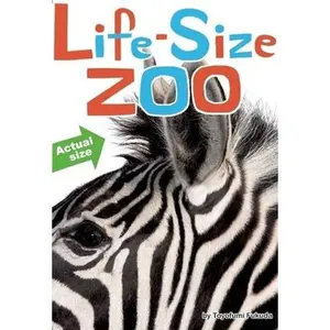 USED-Life-Size Zoo: From Tiny Rodents to Gigantic Elephants, an Actual Size Animal Encyclopedia by Fukuda, Toyofumi (Hardcover)