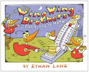 USED-The Wing Wing Brothers Carnival de Math by Ethan Long (Hardcover)