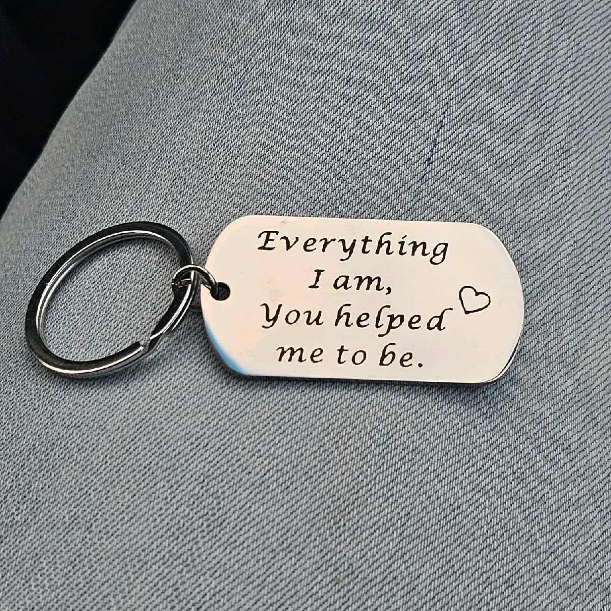 Everything I am You helped me to be. Sentimental keychain. stainless steel. perfect for your mom, grandma, or favorite person. Drive Safe creative keychain