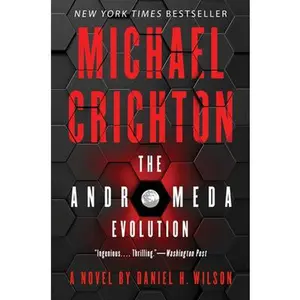USED-The Andromeda Evolution by Crichton, Michael (Paperback)