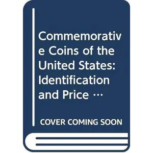 USED-Commemorative Coins of the United States: Identification and Price Guide by Anthony J. Swiatek (Paperback)