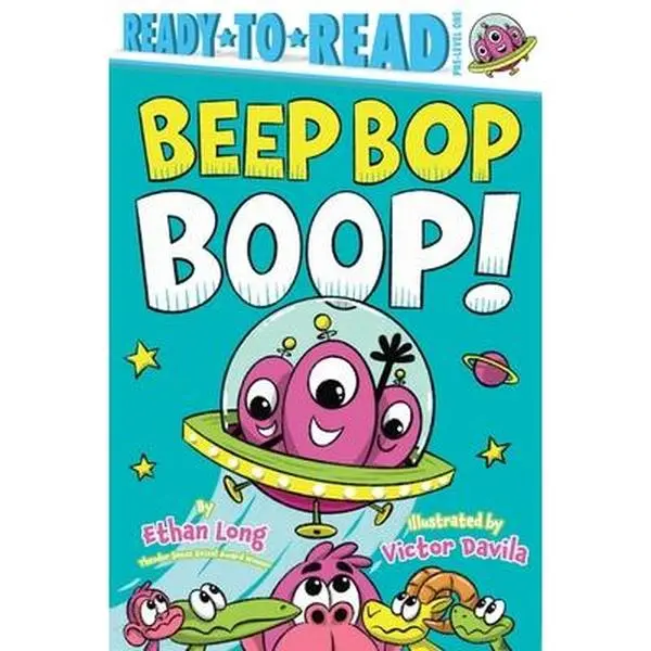 Beep Bop Boop!: Ready-To-Read Pre-Level 1 -- Ethan Long, Paperback