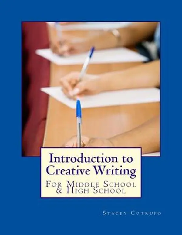 Introduction to Creative Writing Workbook - For Middle School & High School Students, Stacey Cotrufo, Paperback Textbook