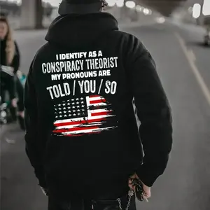 Funny Conspiracy Theorist Shirt, I Identify As a Conspiracy Theorist My Pronouns Are Told You So Tee, Sarcastic Gift for Him Her