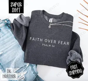 FaithOverFearSweatshirt,ReligiousSweater,CuteWomen'sCrewneck
