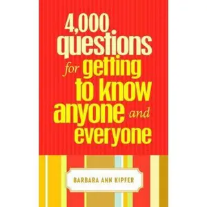 USED Book - 4,000 Questions for Getting to Know Anyone and Everyone by Barbara Ann Kipfer (Paperback) - english