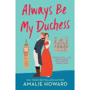 Always Be My Duchess by Amalie Howard [Paperback Book]