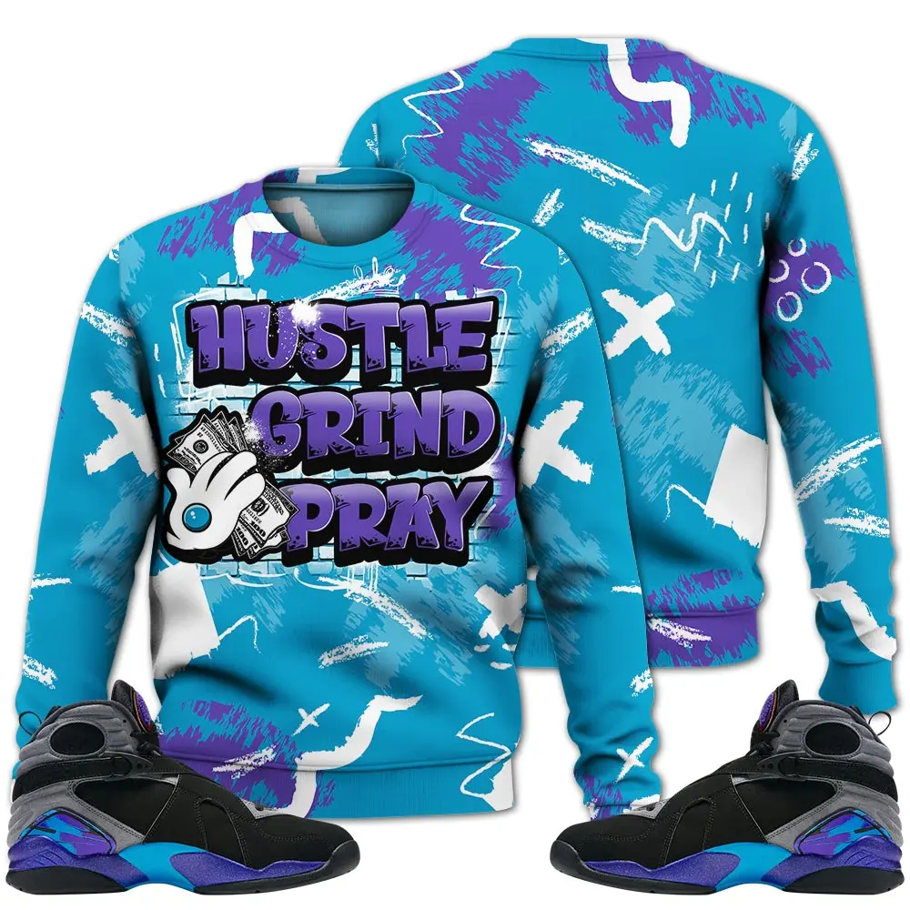 2025 Aqua 8s Sweatshirt, Hustles Grind Pray Outfits Streetwear Unisex Sneaker Matching Shirts Fabric Fleece Menswear Hoodie Polyester Tops